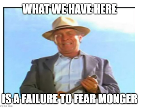 A Failure to Fear Monger
